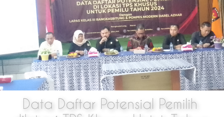 Daftar Potensial Pemilihan di Lokasi TPS Khusus Untuk Pemilu 2024